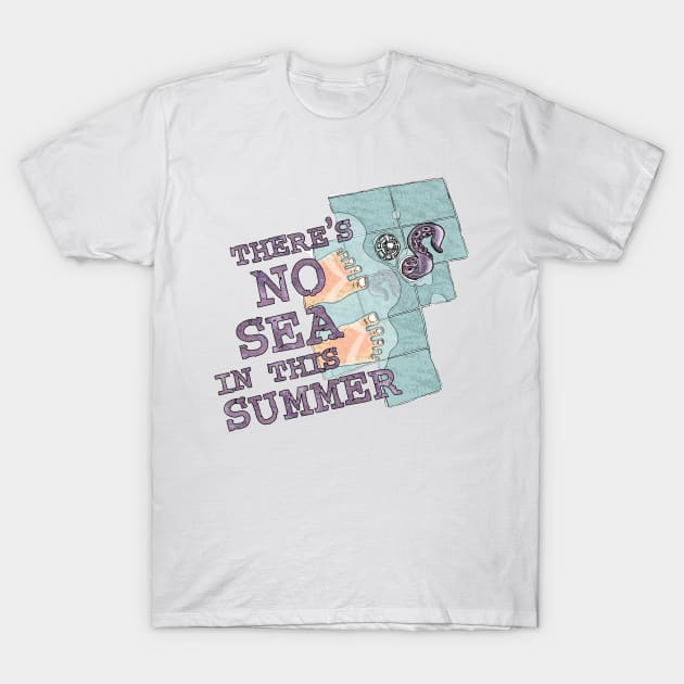 There's No Sea... T-Shirt by FernandoLimaFaria